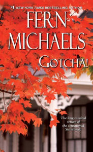 Title: Gotcha! (Sisterhood Series #21), Author: Fern Michaels