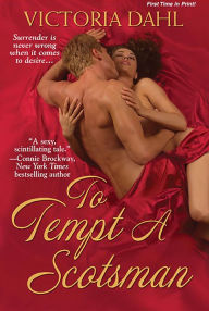Title: To Tempt A Scotsman, Author: Victoria Dahl