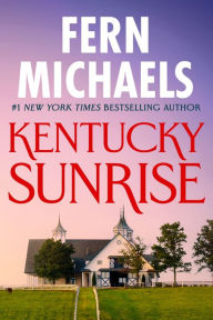 Title: Kentucky Sunrise, Author: Fern Michaels