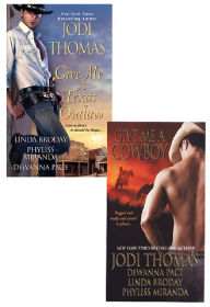 Title: Give Me A Texas Outlaw Bundle with Give Me A Cowboy, Author: Linda Broday