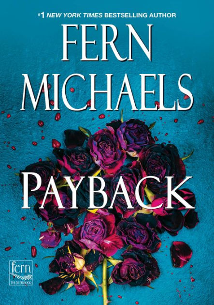 Payback (Sisterhood Series #2) By Fern Michaels | NOOK Book (eBook ...