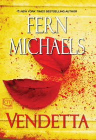 Title: Vendetta (Sisterhood Series #3), Author: Fern Michaels