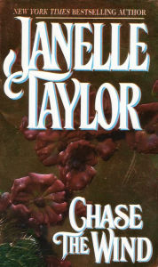 Title: Chase The Wind, Author: Janelle Taylor