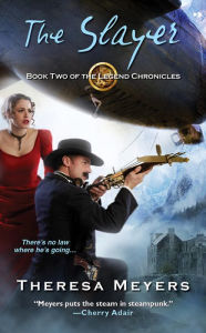 Title: The Slayer (Legend Chronicles #2), Author: Theresa Meyers