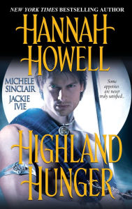 Title: Highland Hunger, Author: Hannah Howell