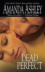Title: Dead Perfect, Author: Amanda Ashley