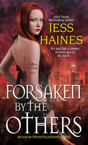 Title: Forsaken By the Others, Author: Jess Haines