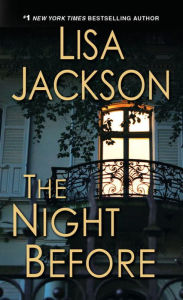 Title: The Night Before (Pierce Reed/Nikki Gillette Series #1), Author: Lisa Jackson