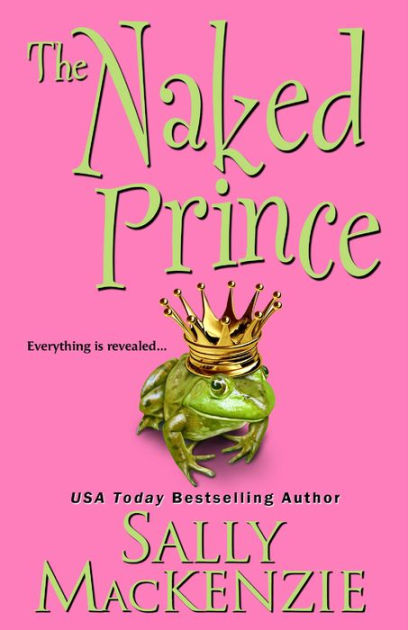 The Naked Prince By Sally MacKenzie EBook Barnes Noble