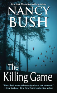 Title: The Killing Game, Author: Nancy Bush