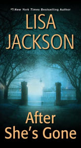 Title: After She's Gone, Author: Lisa Jackson