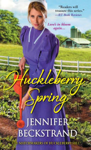 Title: Huckleberry Spring, Author: Jennifer Beckstrand