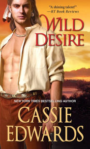 Title: Wild Desire, Author: Cassie Edwards