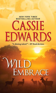 Title: Wild Embrace, Author: Cassie Edwards