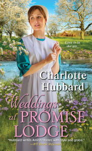 Title: Weddings at Promise Lodge, Author: Charlotte Hubbard