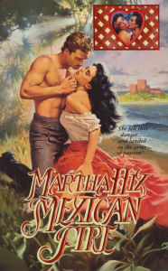 Title: Mexican Fire, Author: Martha Hix