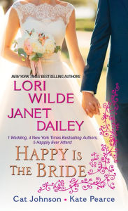 Title: Happy Is the Bride, Author: Lori Wilde