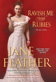 Title: Ravish Me with Rubies, Author: Jane Feather