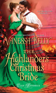 Top ebook download The Highlander's Christmas Bride 9781420147032 CHM by Vanessa Kelly English version