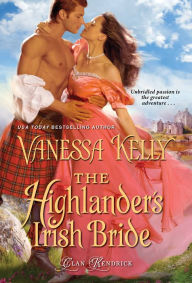Title: The Highlander's Irish Bride, Author: Vanessa Kelly