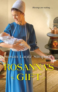 Title: Rosanna's Gift, Author: Susan Lantz Simpson