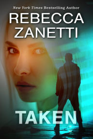 Title: Taken, Author: Rebecca Zanetti