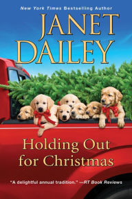 Title: Holding Out for Christmas: A Festive Christmas Cowboy Romance Novel, Author: Janet Dailey