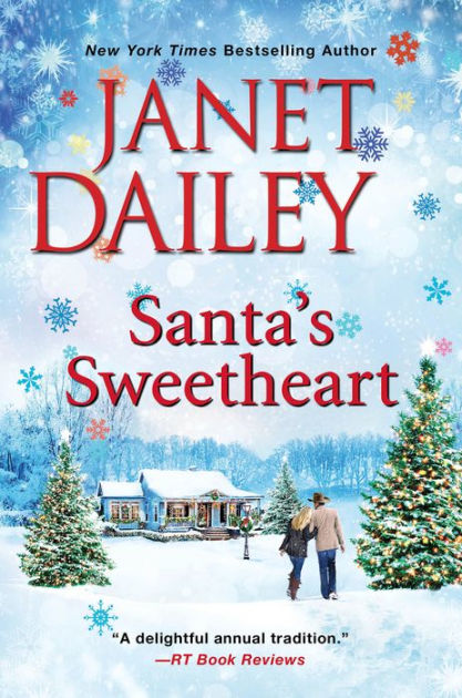 Santa's Sweetheart: A Heartwarming Texas Christmas Love Story by Janet Dailey, Paperback 