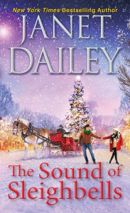 Title: The Sound of Sleighbells, Author: Janet Dailey