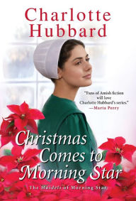 Title: Christmas Comes to Morning Star, Author: Charlotte Hubbard