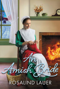 Title: An Amish Bride, Author: Rosalind Lauer