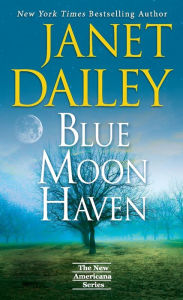 Title: Blue Moon Haven, Author: Janet Dailey