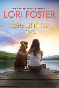 Title: Meant to Be, Author: Lori Foster