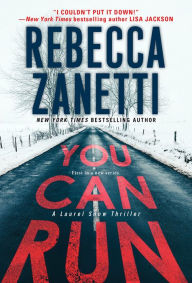 Title: You Can Run, Author: Rebecca Zanetti