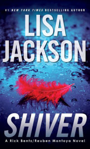 Title: Shiver (Rick Bentz/Reuben Montoya Series #3), Author: Lisa Jackson