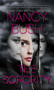 Title: The Sorority, Author: Nancy Bush