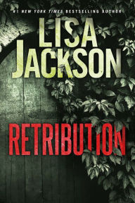 Title: Retribution, Author: Lisa Jackson