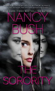 Title: The Sorority, Author: Nancy Bush