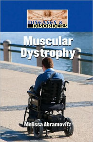 Title: Muscular Dystrophy, Author: Melissa Abramovitz