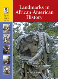Title: Landmarks in African American History, Author: Michael V. Uschan