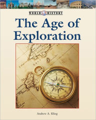 Title: The Age of Exploration, Author: Andrew A. Kling