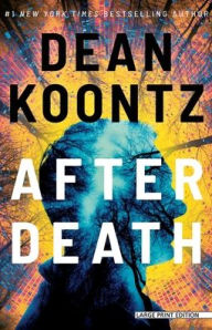 Title: After Death, Author: Dean Koontz
