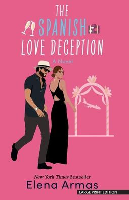 The Spanish Love Deception: A Novel