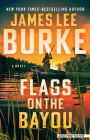 Flags on the Bayou: A Novel