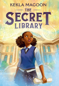 Title: The Secret Library, Author: Kekla Magoon