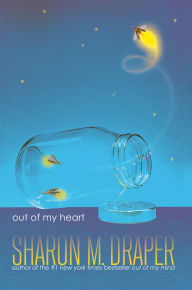 Title: Out of My Heart, Author: Sharon M. Draper