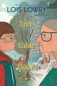 Title: Tree. Table. Book., Author: Lois Lowry