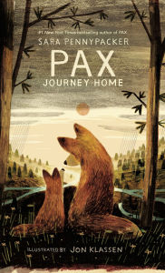 Title: Pax, Journey Home, Author: Sara Pennypacker