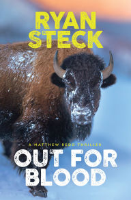 Title: Out for Blood, Author: Ryan Steck