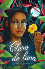 Claro de luna (The Moonlit Vine)